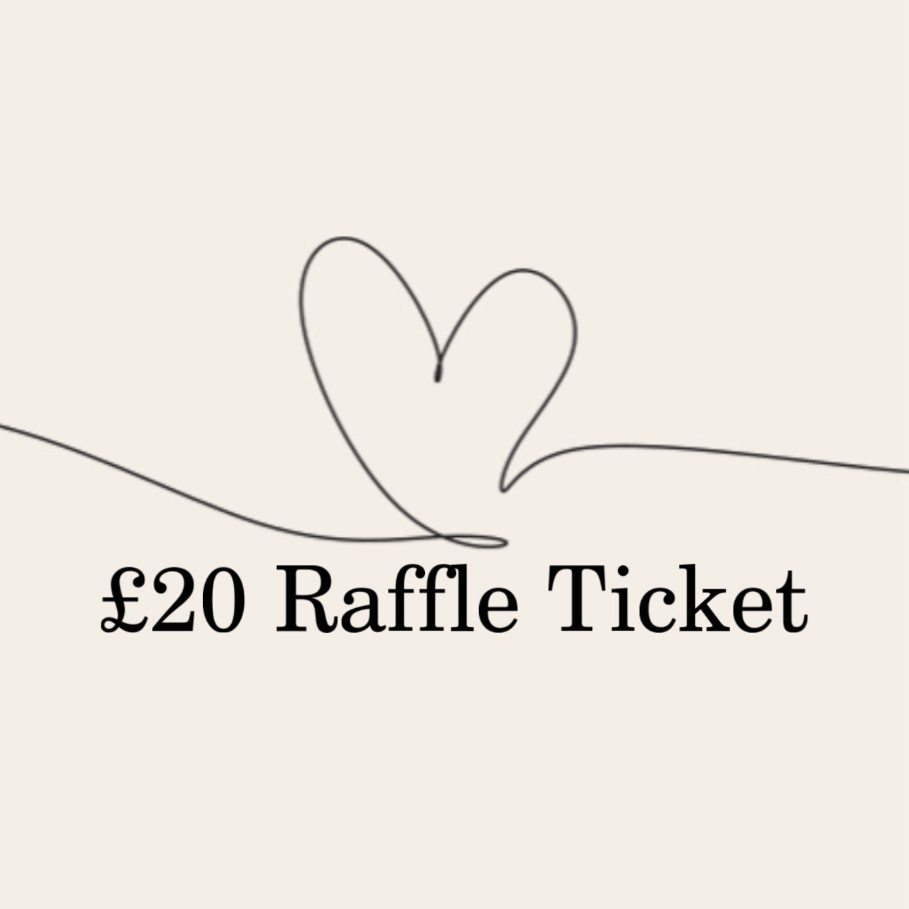 £20 Raffle Ticket